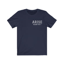 Load image into Gallery viewer, Arise Unisex Jersey Short Sleeve Tee with Arise scripture
