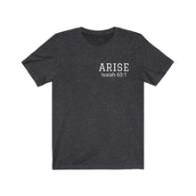 Load image into Gallery viewer, Arise Unisex Jersey Short Sleeve Tee with Arise scripture
