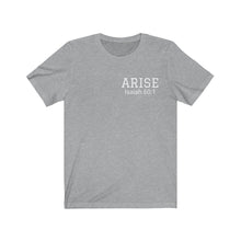 Load image into Gallery viewer, Arise Unisex Jersey Short Sleeve Tee with Arise scripture
